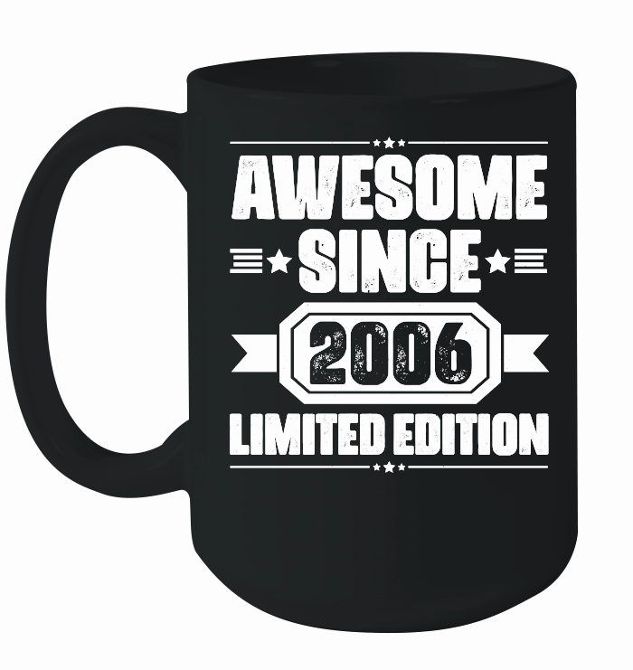 Awesome Since 2006 Limited Edition Birthday