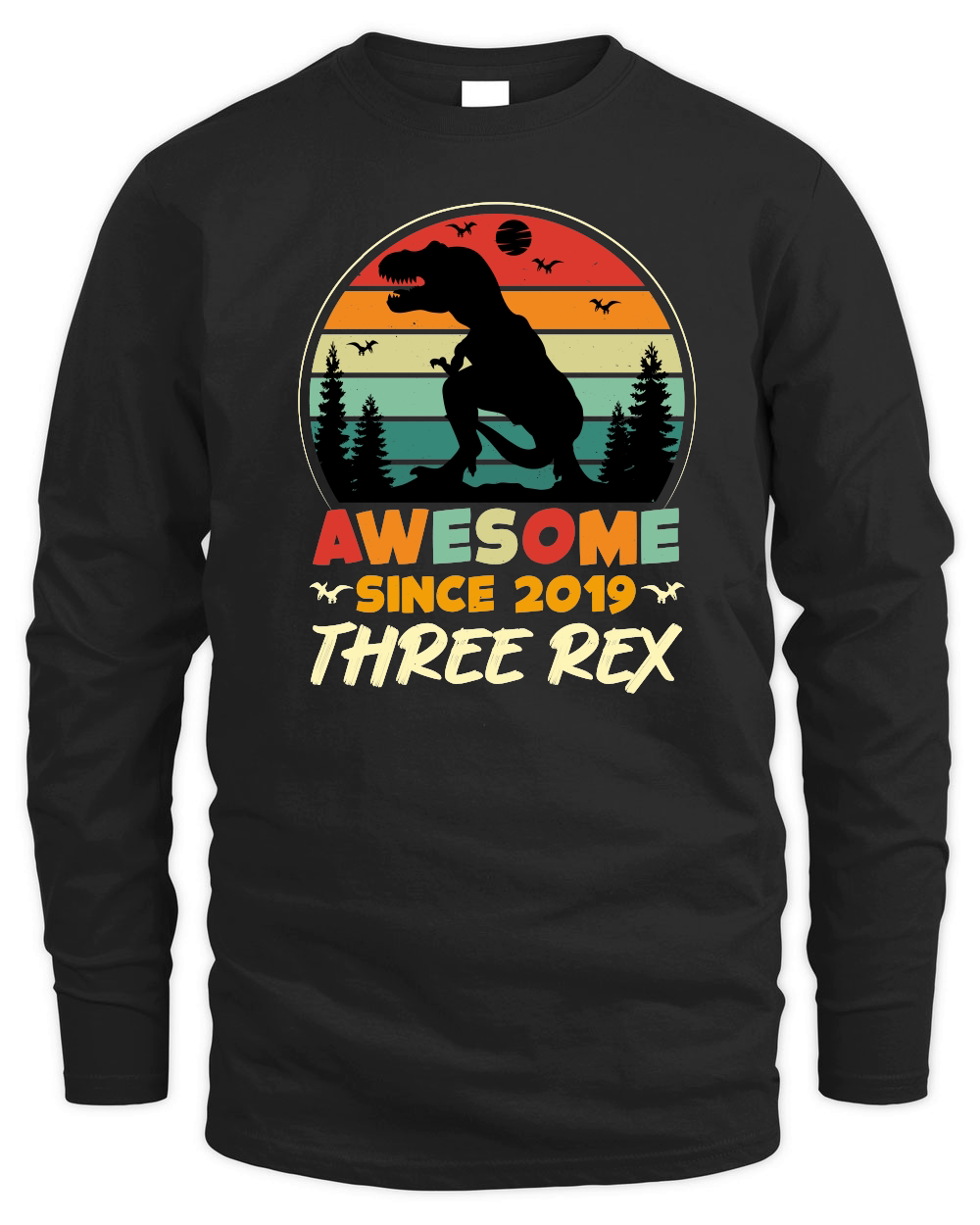 Awesome Since 2019 Three Rex