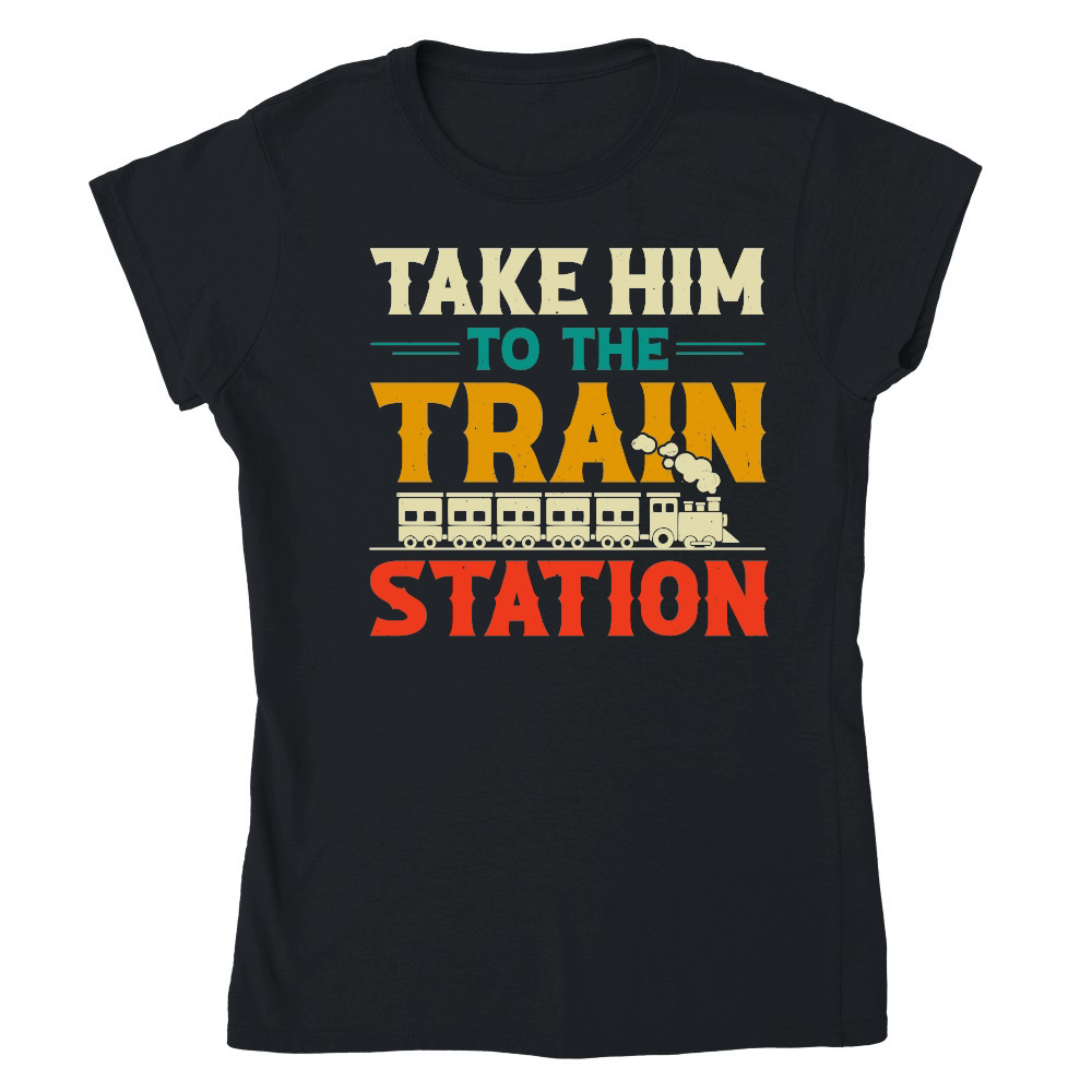 Take Him To The Train Station