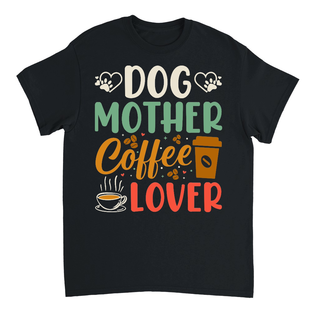 Dog Mother Coffee Lover