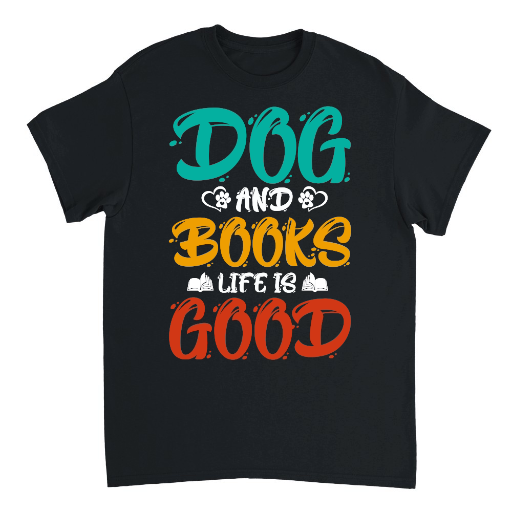 Dogs And Books Life is Good