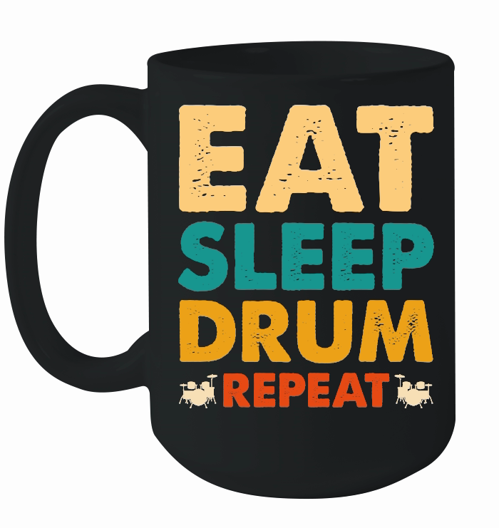 Eat Sleep Drum Repeat