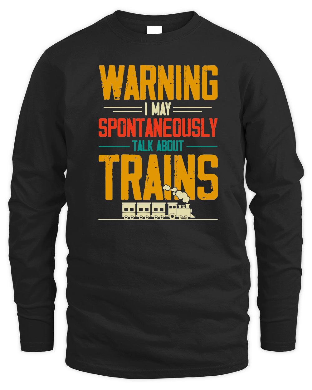 Warning I May Spontaneously Talk About Trains