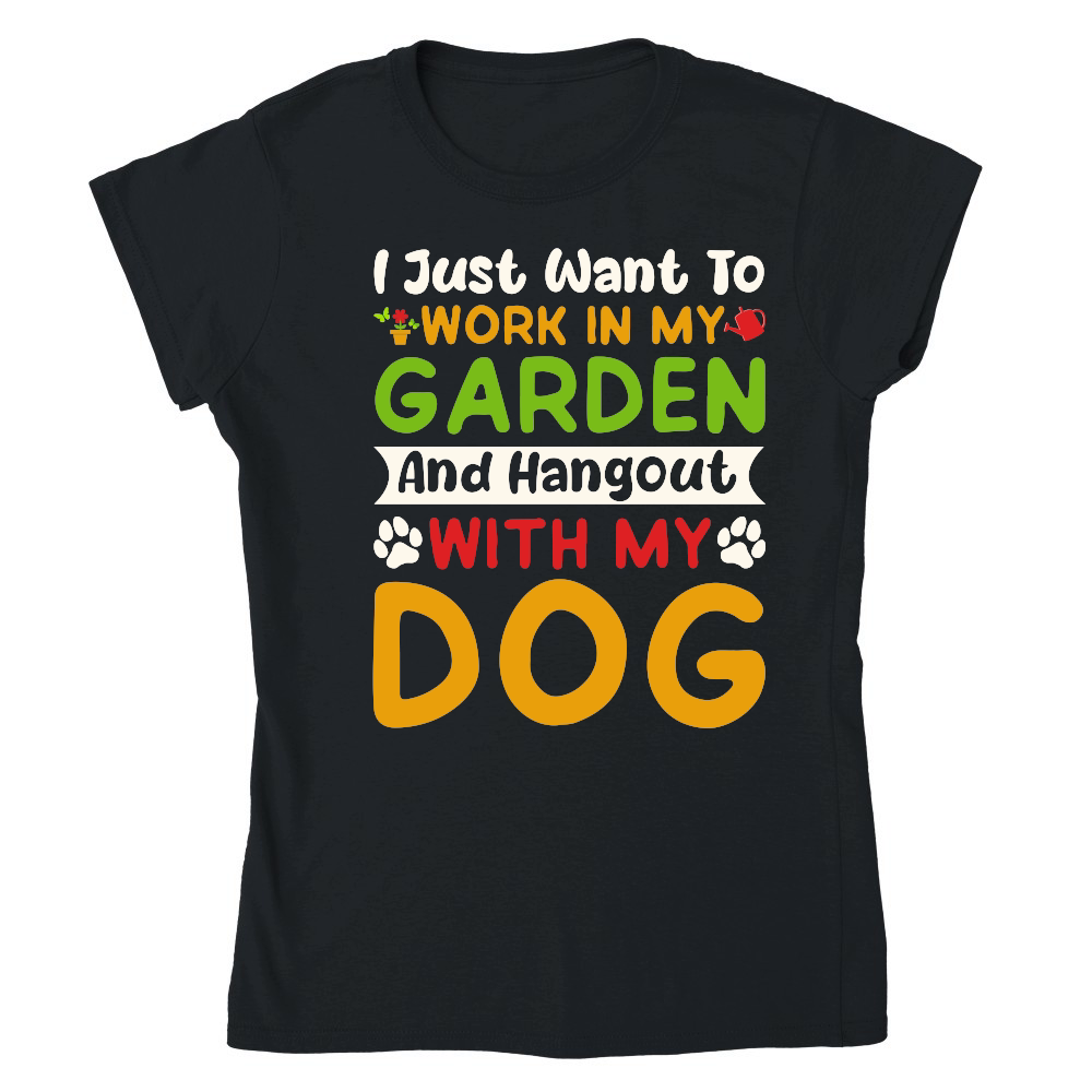 I just want to work in my Garden and Hangout with my Dog