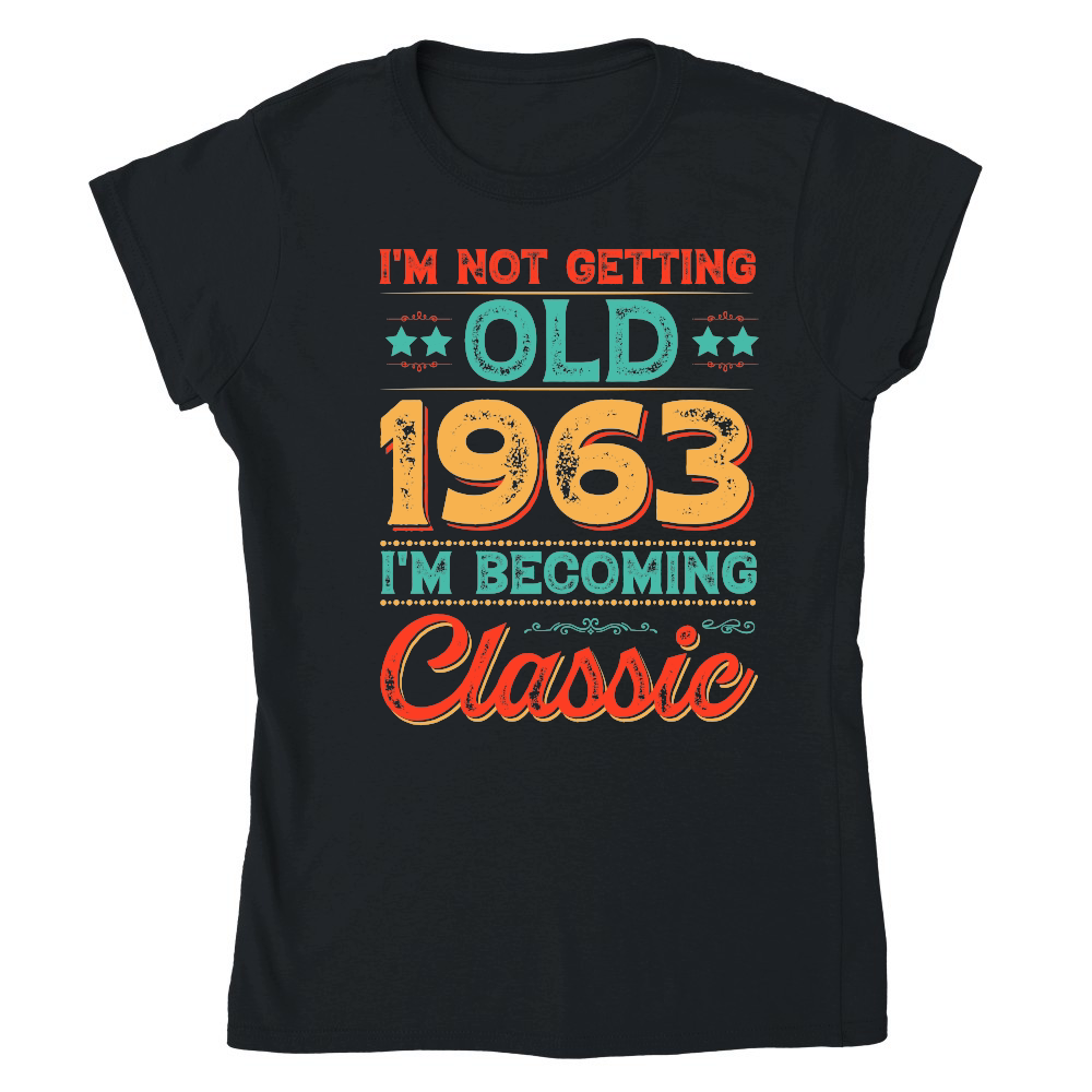 I'm Not Getting Old 1963 I'm Becoming Classic