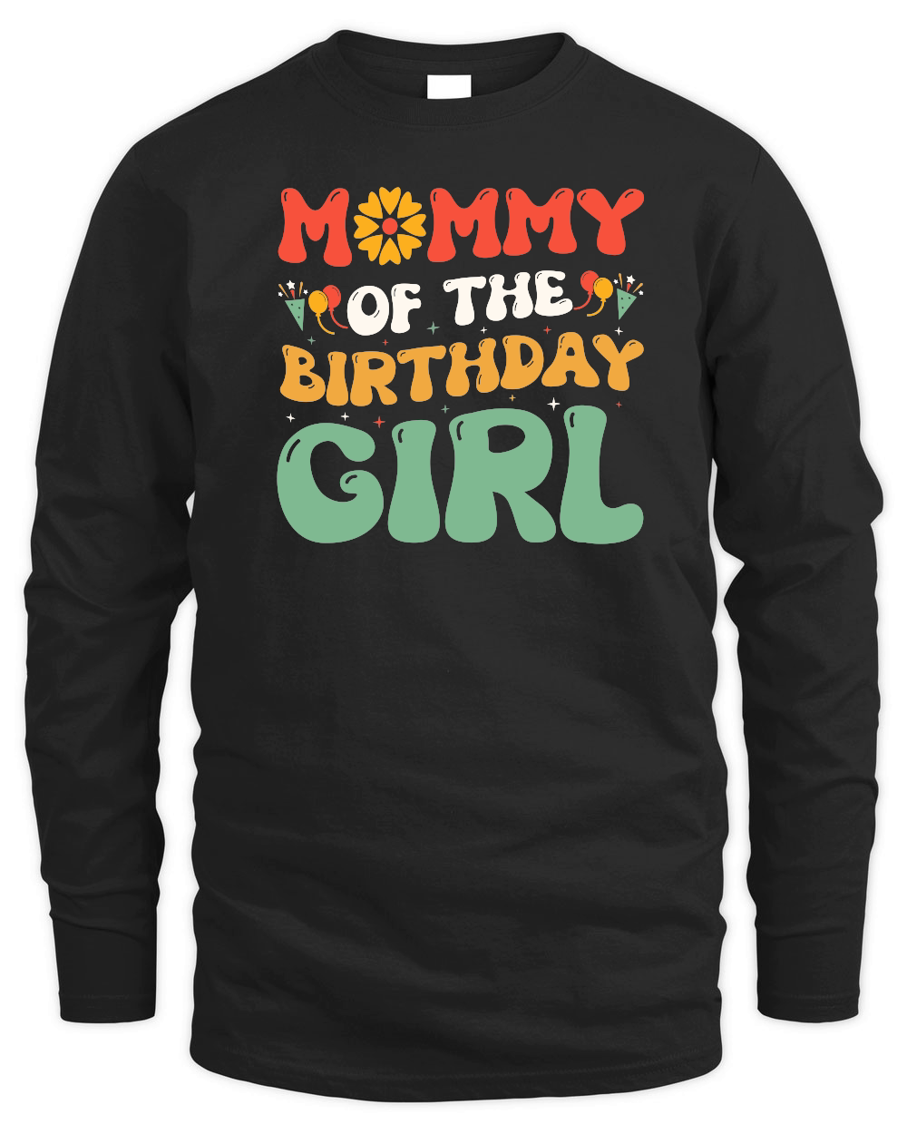 Mommy Of The Birthday Girl