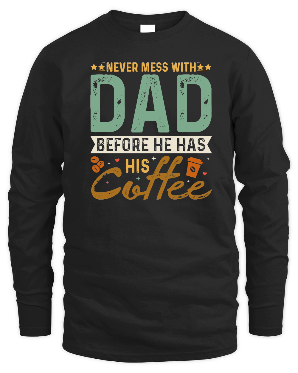 Never Mess With Dad Before He Has His Coffee