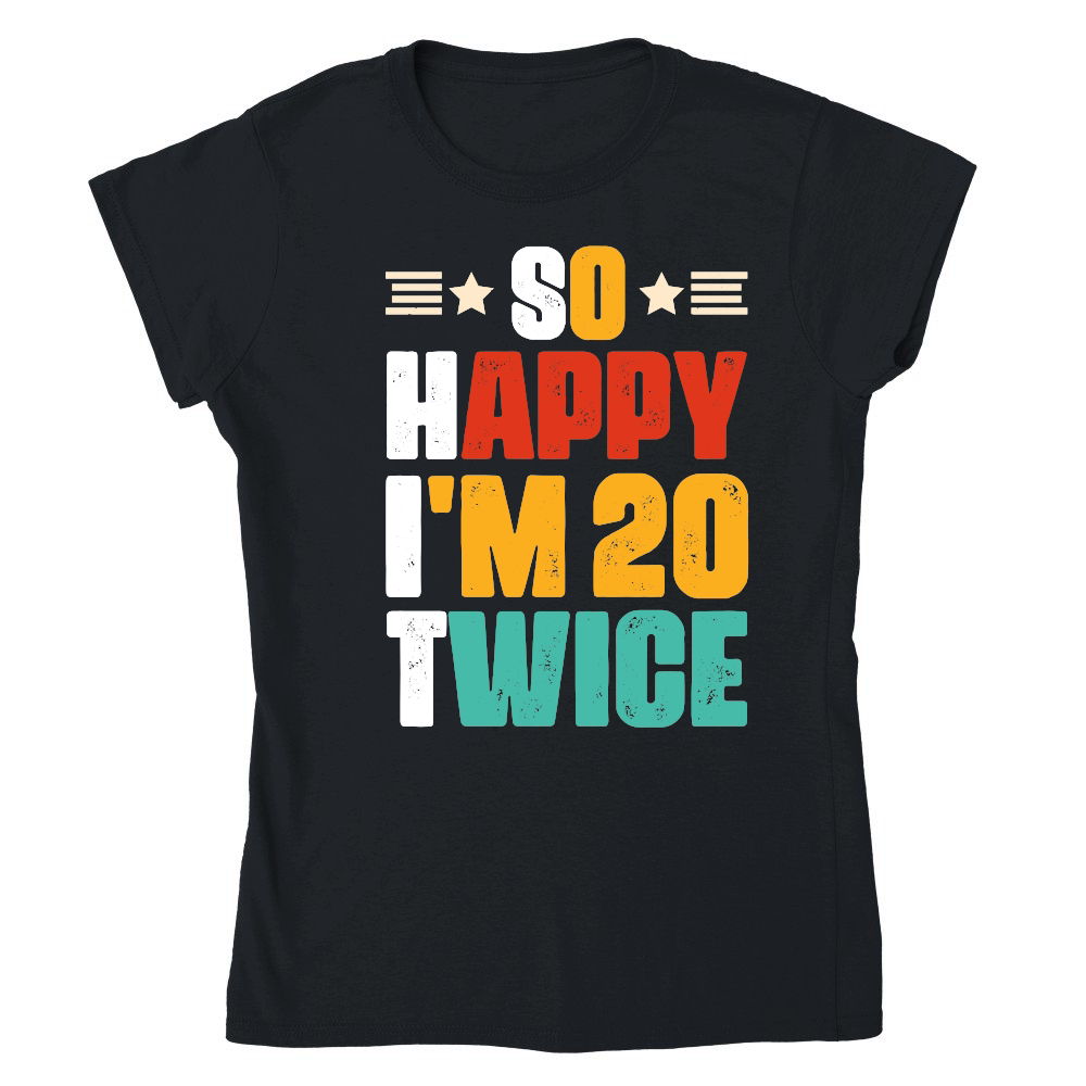 So Happy I'm 20 Twice Birthday