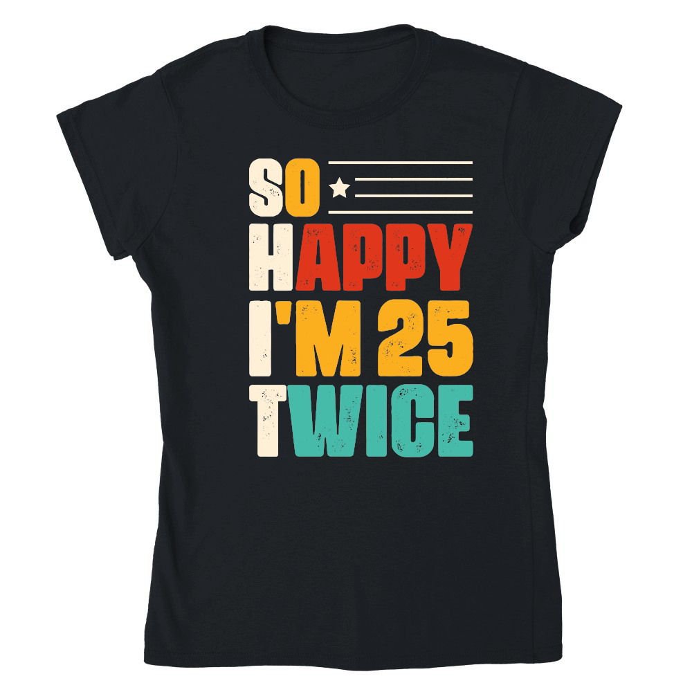 So Happy I'm 25 Twice Birthday