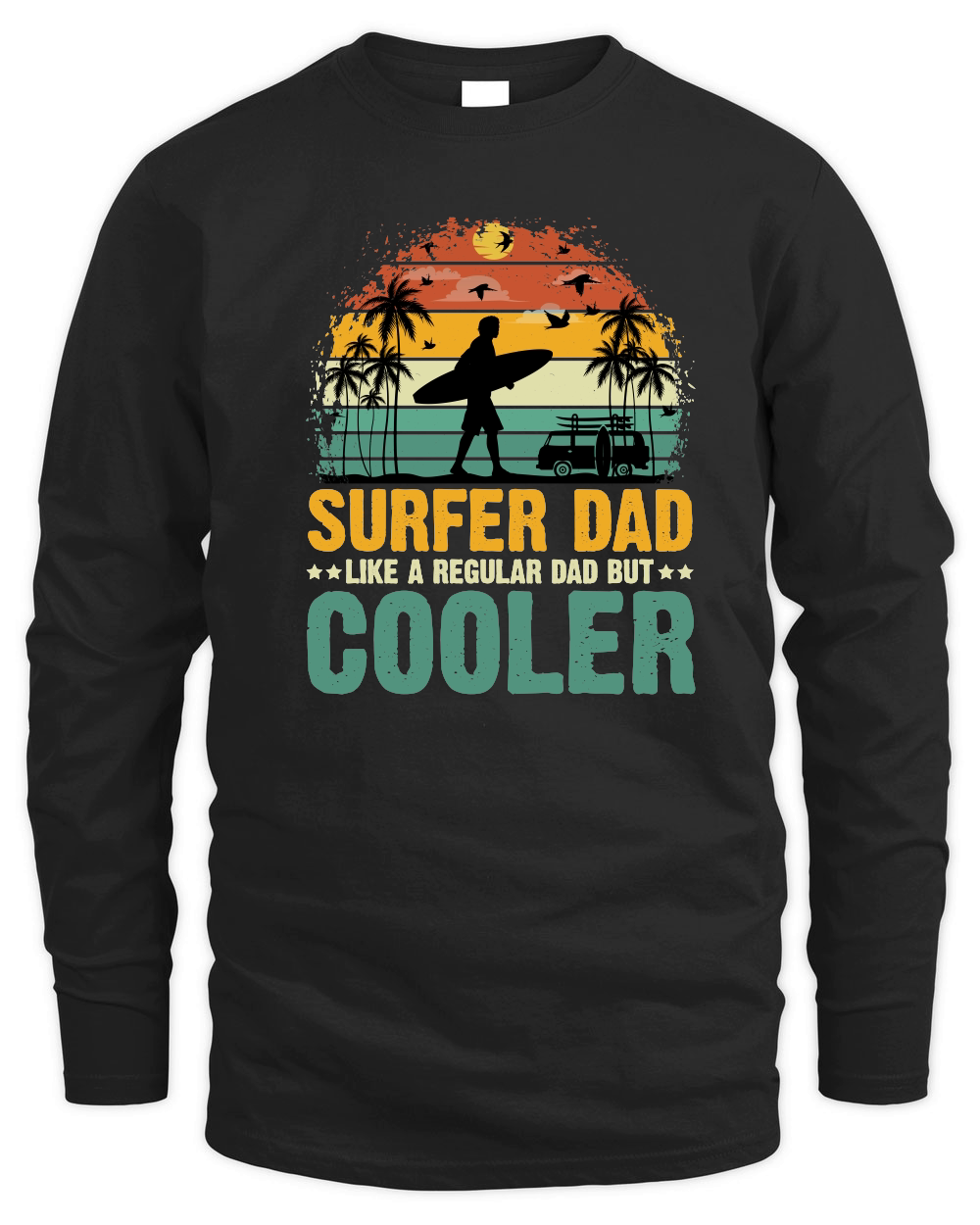 Surfer Dad Like A Regular Dad But Cooler