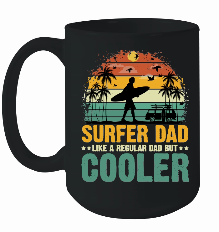 Surfer Dad Like A Regular Dad But Cooler