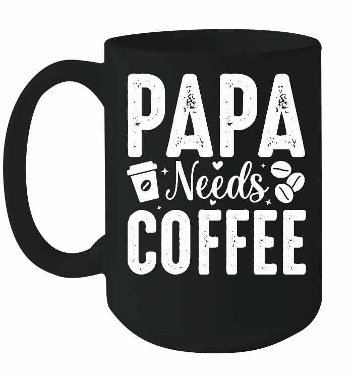 Papa Needs Coffee