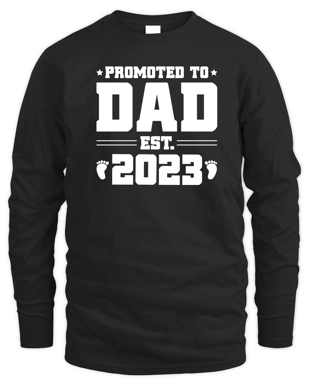 Promoted to Dad Est 2023