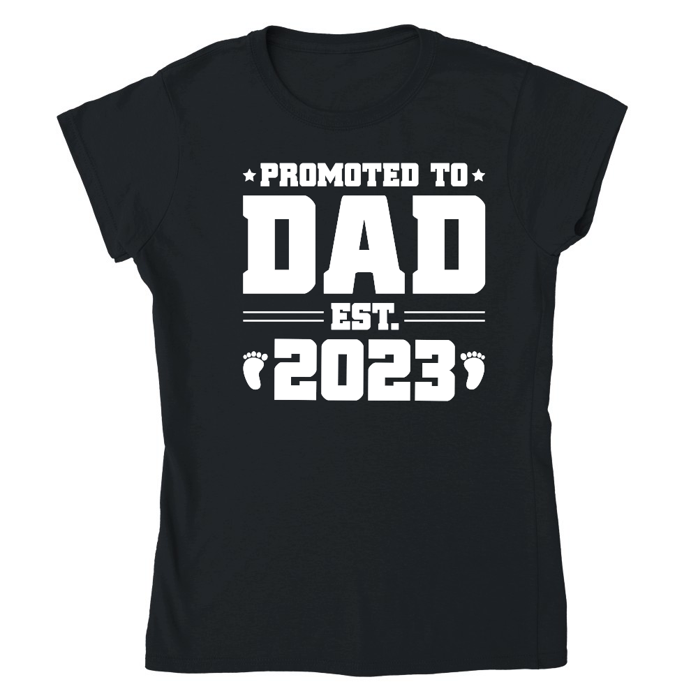 Promoted to Dad Est 2023