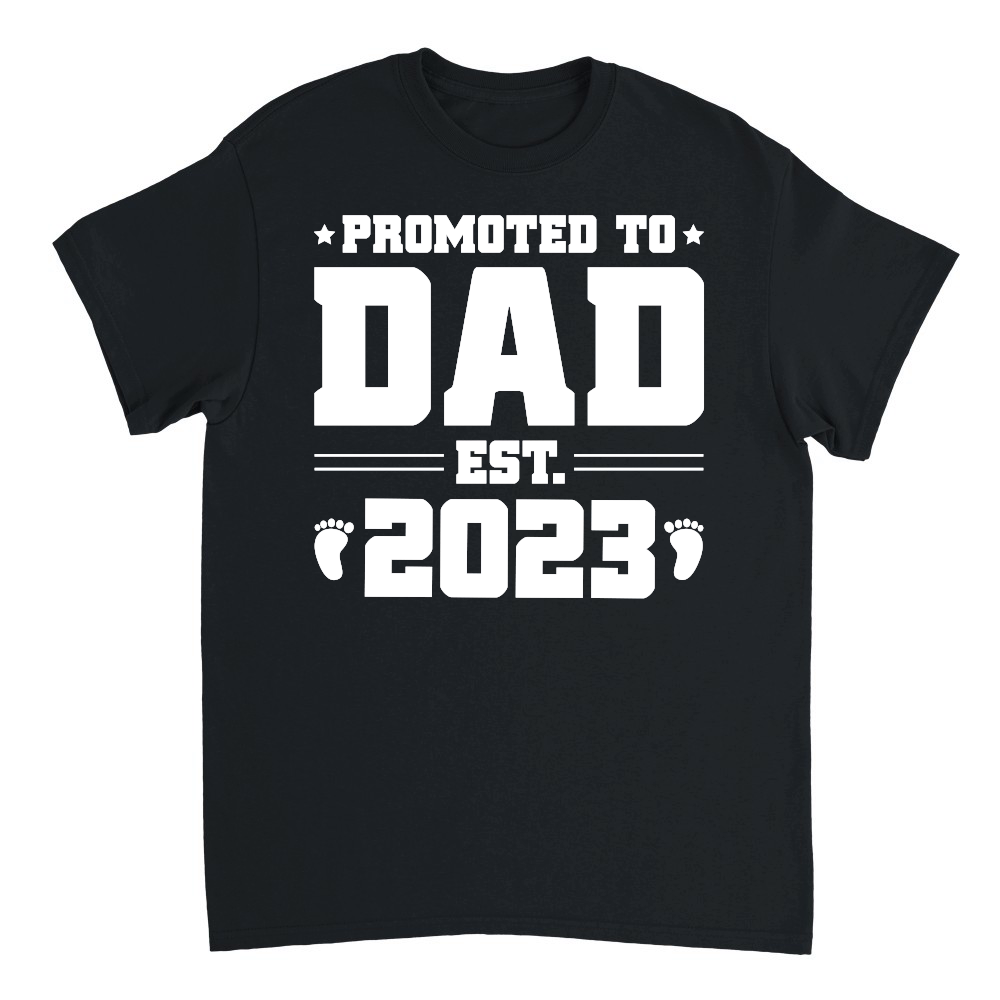 Promoted to Dad Est 2023