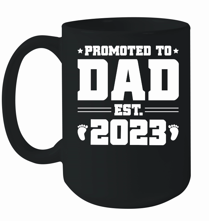 Promoted to Dad Est 2023