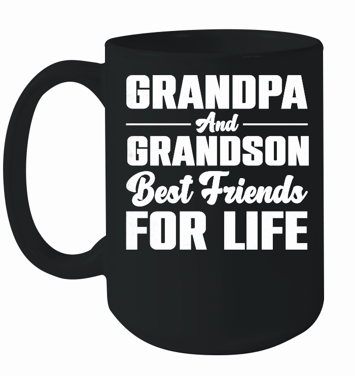 Grandpa And Grandson Best Friends For Life