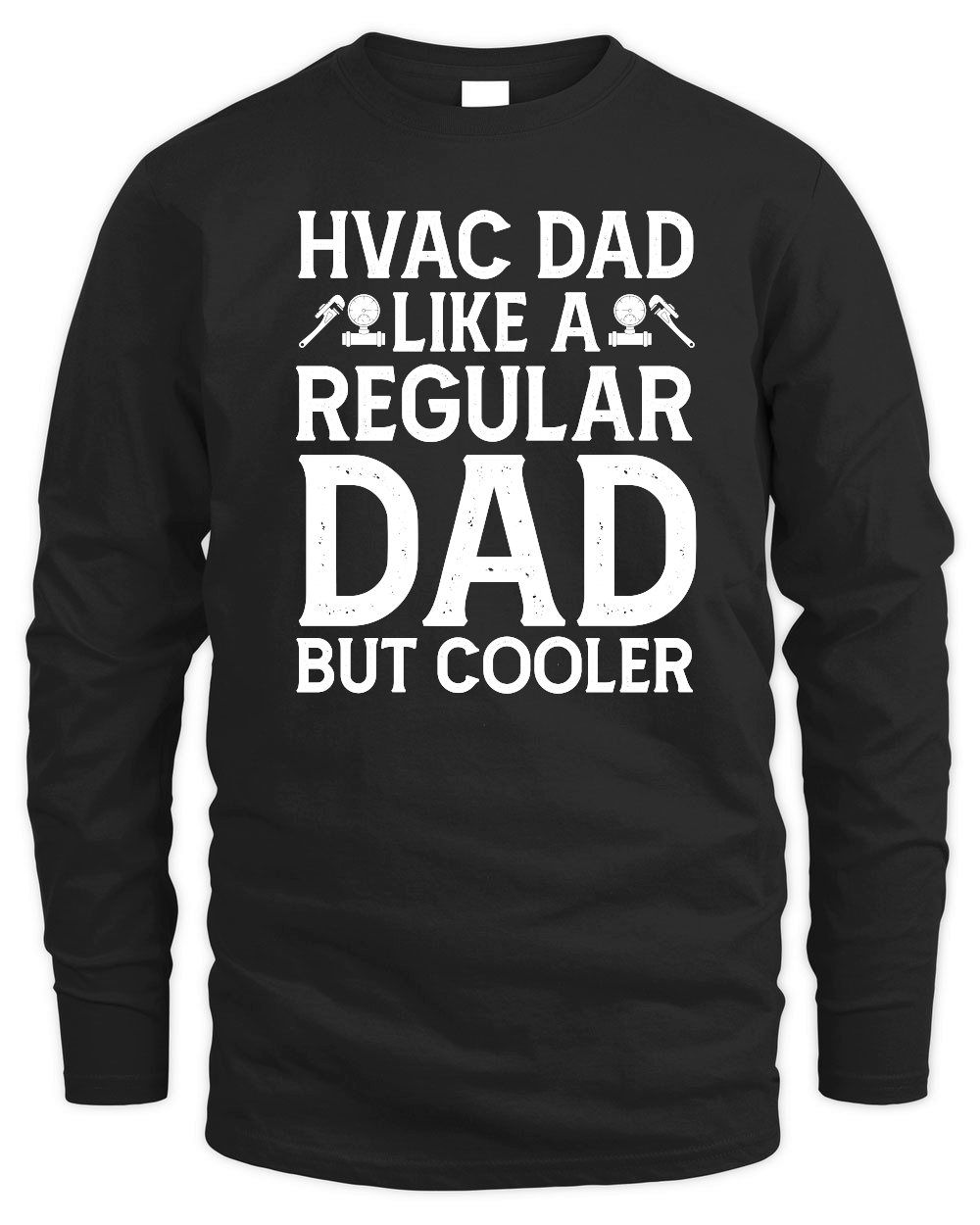 Hvac Dad Like A Regular Dad But Cooler