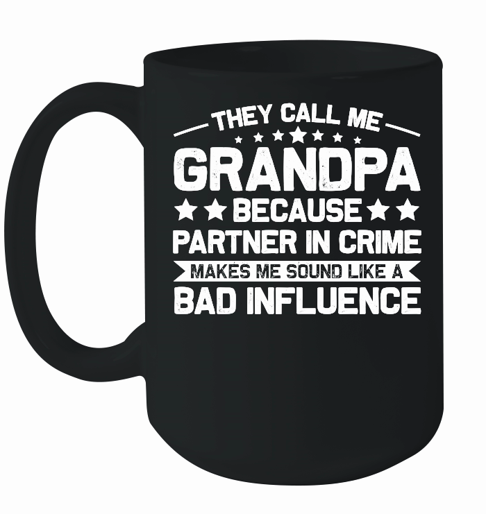 They Call Me Grandpa Because Partner In Crime