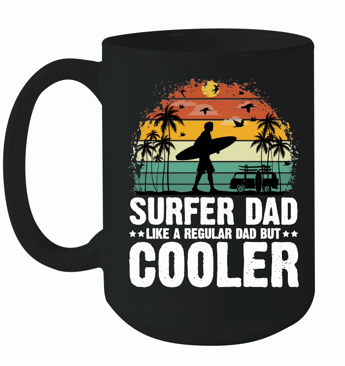 Surfer Dad Like A Regular Dad But Cooler