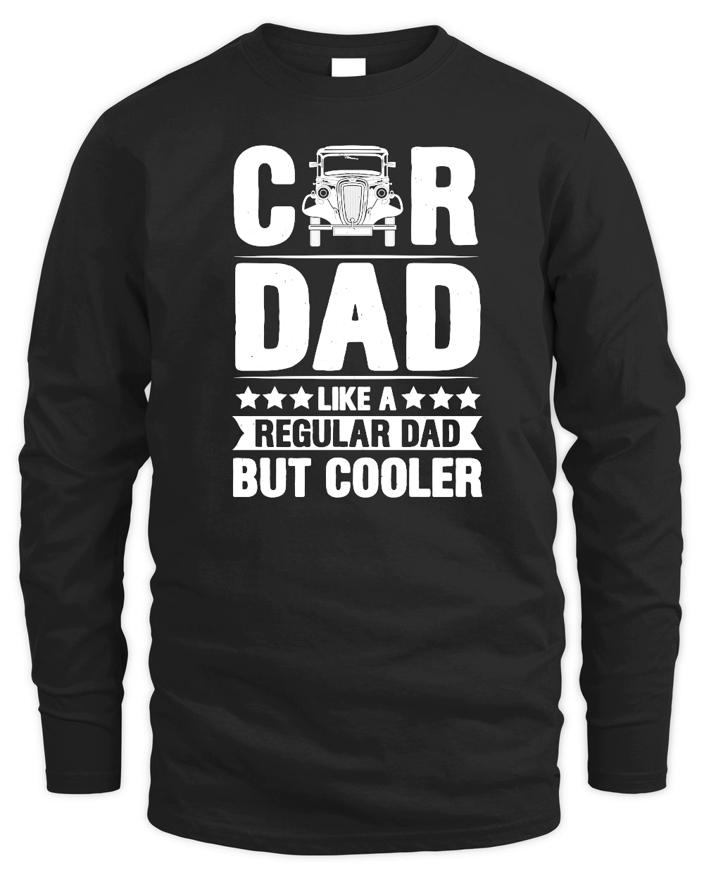 Car Dad Like A Regular Dad But Cooler