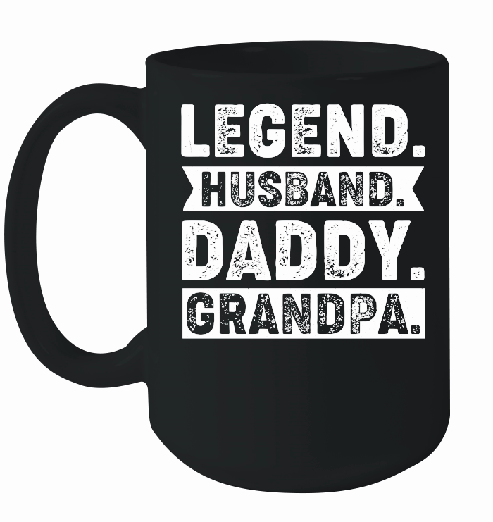 Legend Husband Daddy Grandpa Birthday