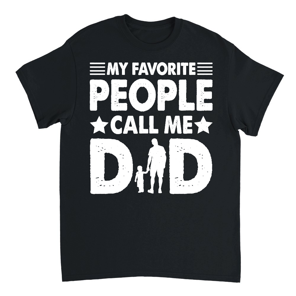 My Favorite People Call Me Dad