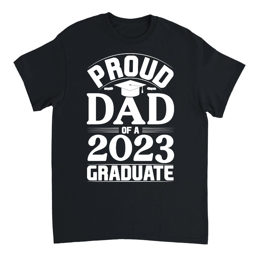 Proud Dad Of A 2023 Graduate