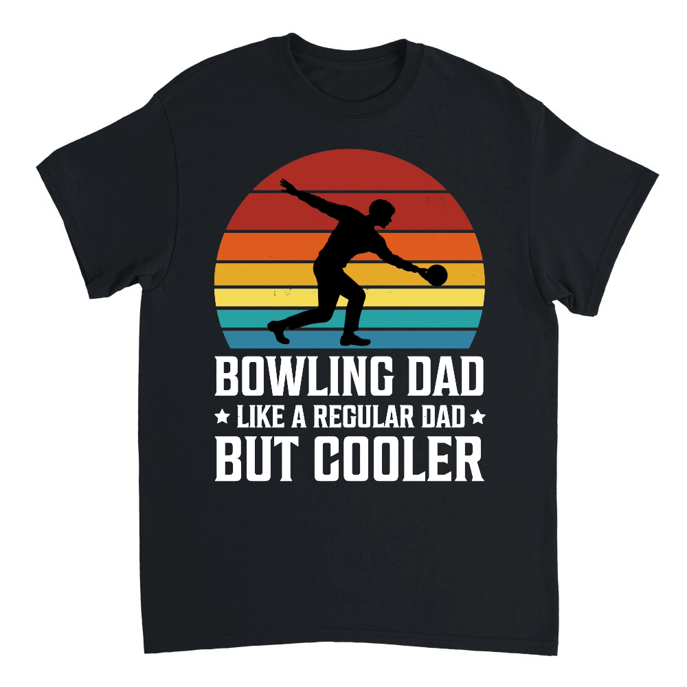 Bowling Dad Like a Regular Dad But Cooler