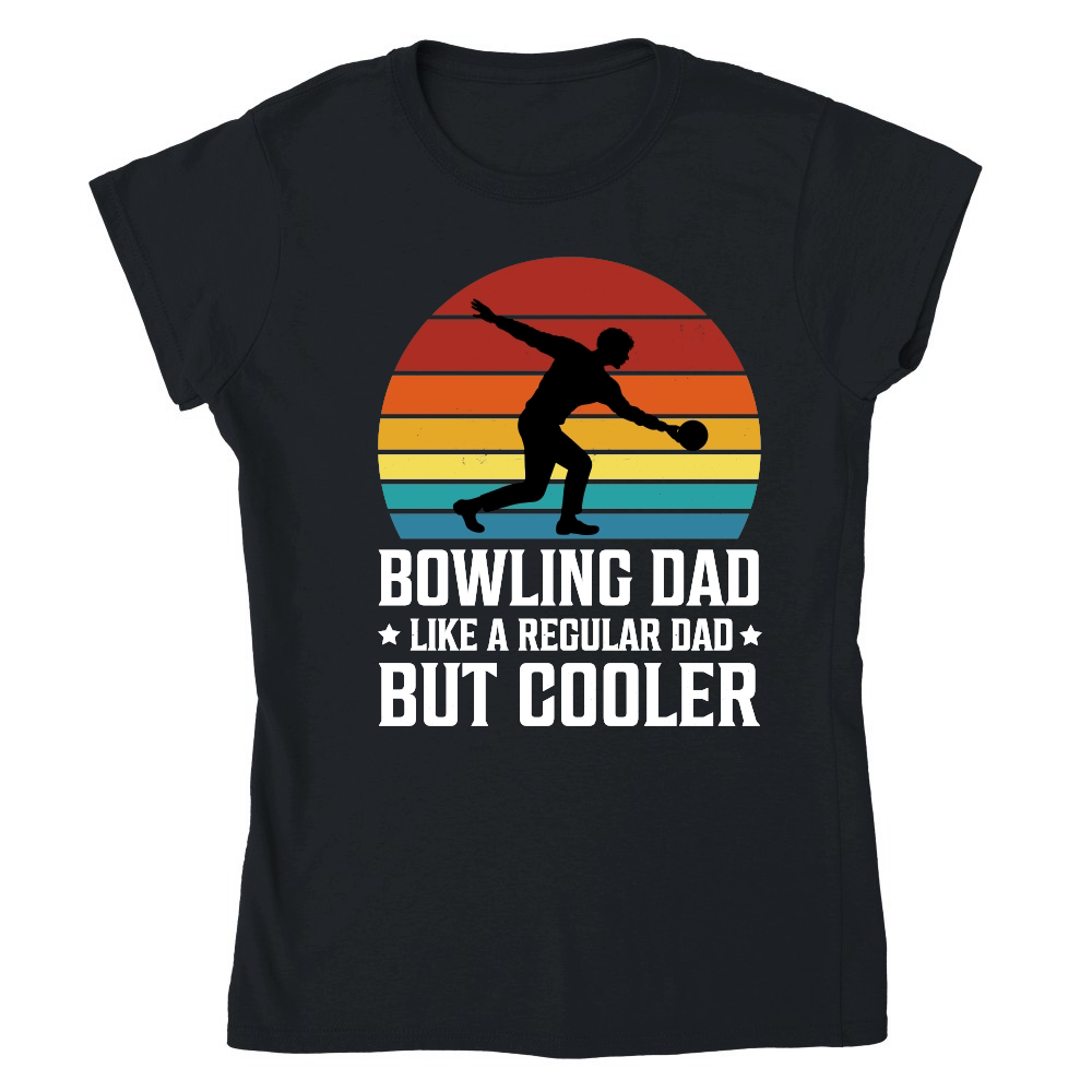 Bowling Dad Like a Regular Dad But Cooler