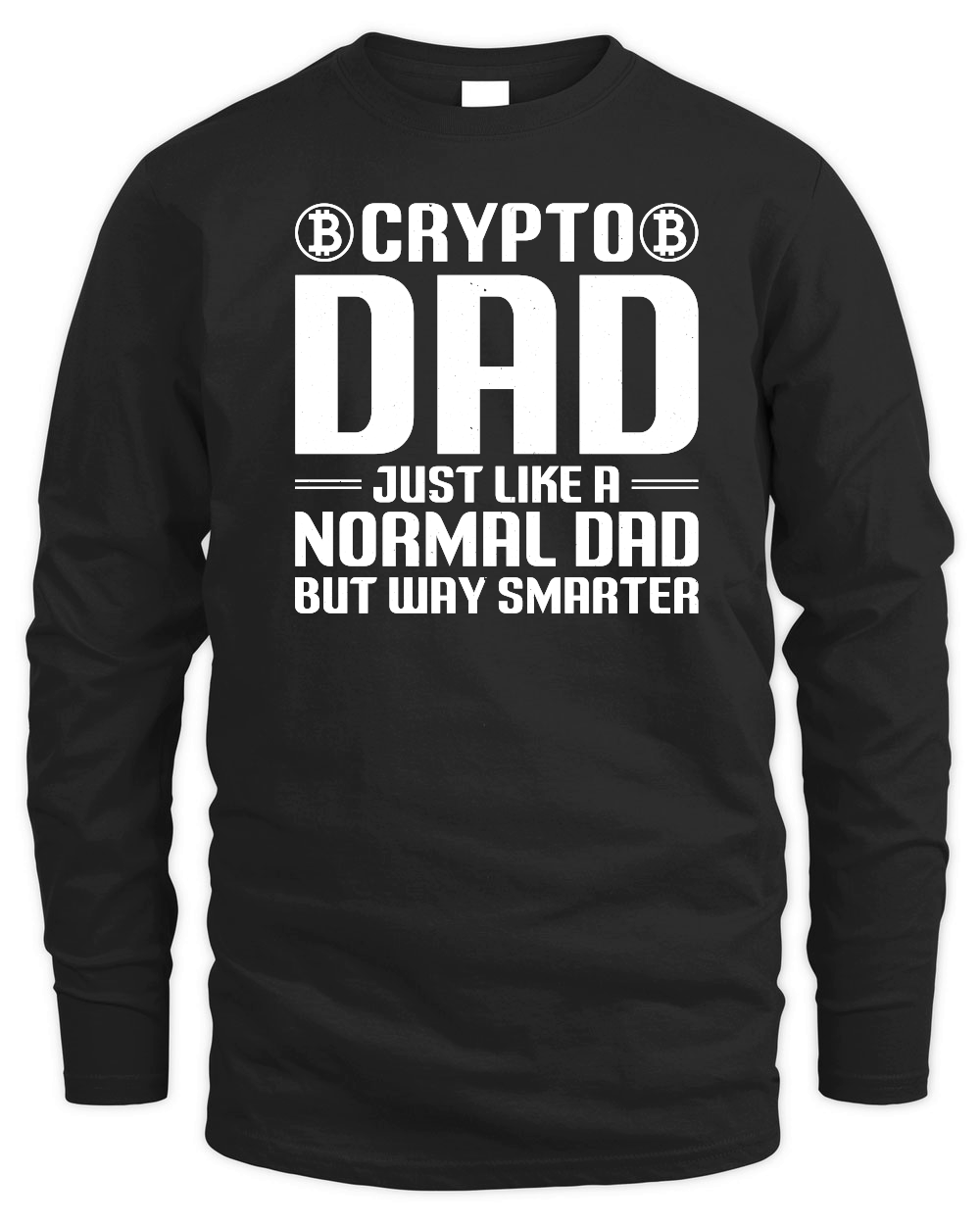 Crypto Dad just like a Normal Dad but way Smarter