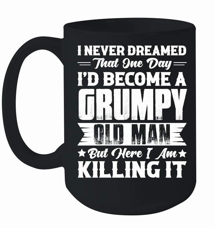 Dreamed That I'd Become A Grumpy Old Man