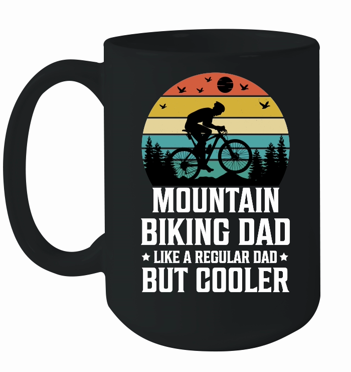 Mountain Biking Dad Like a Regular Dad But Cooler