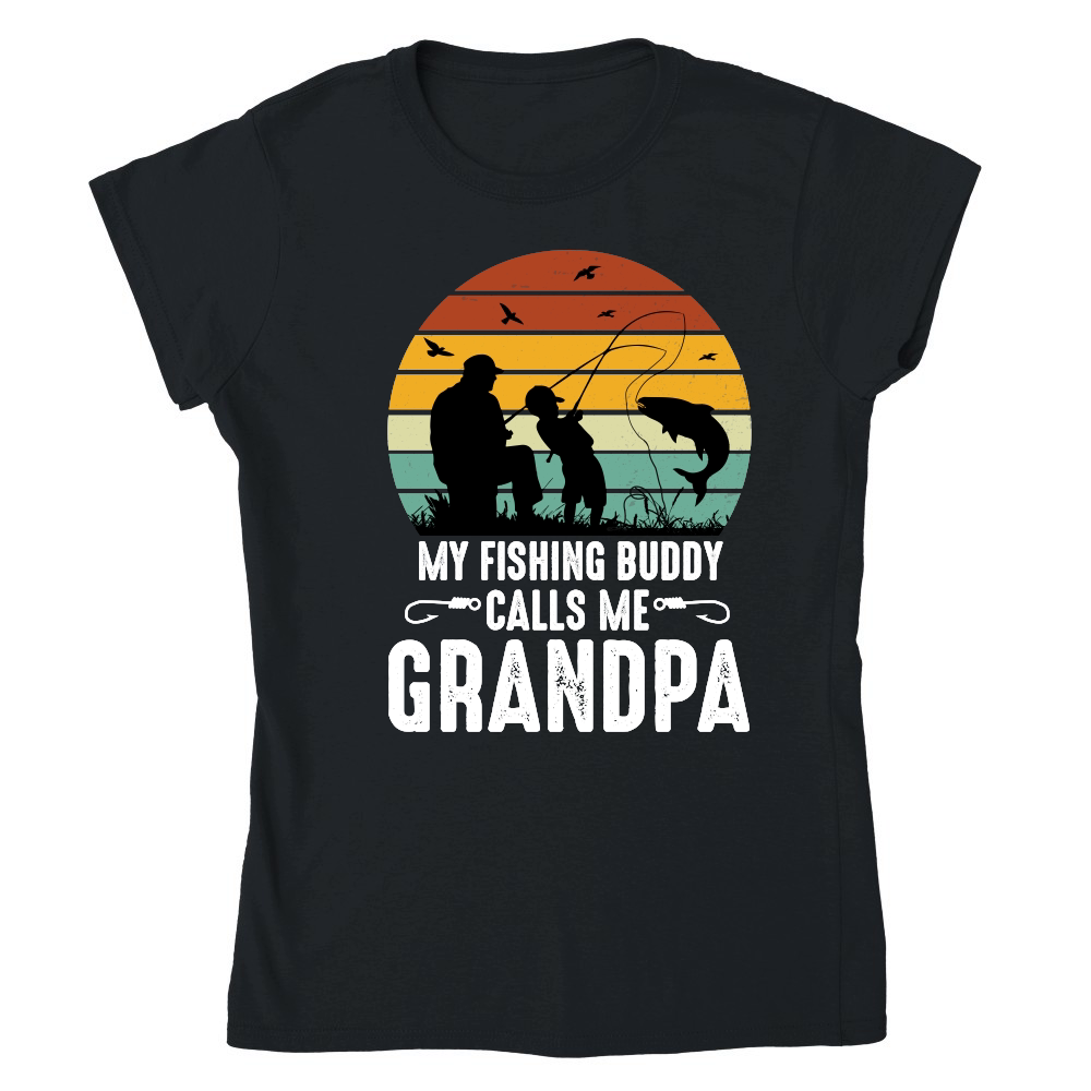 My Fishing Buddy Calls Me Grandpa