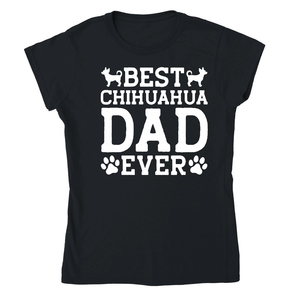 Best Chihuahua Dad Ever