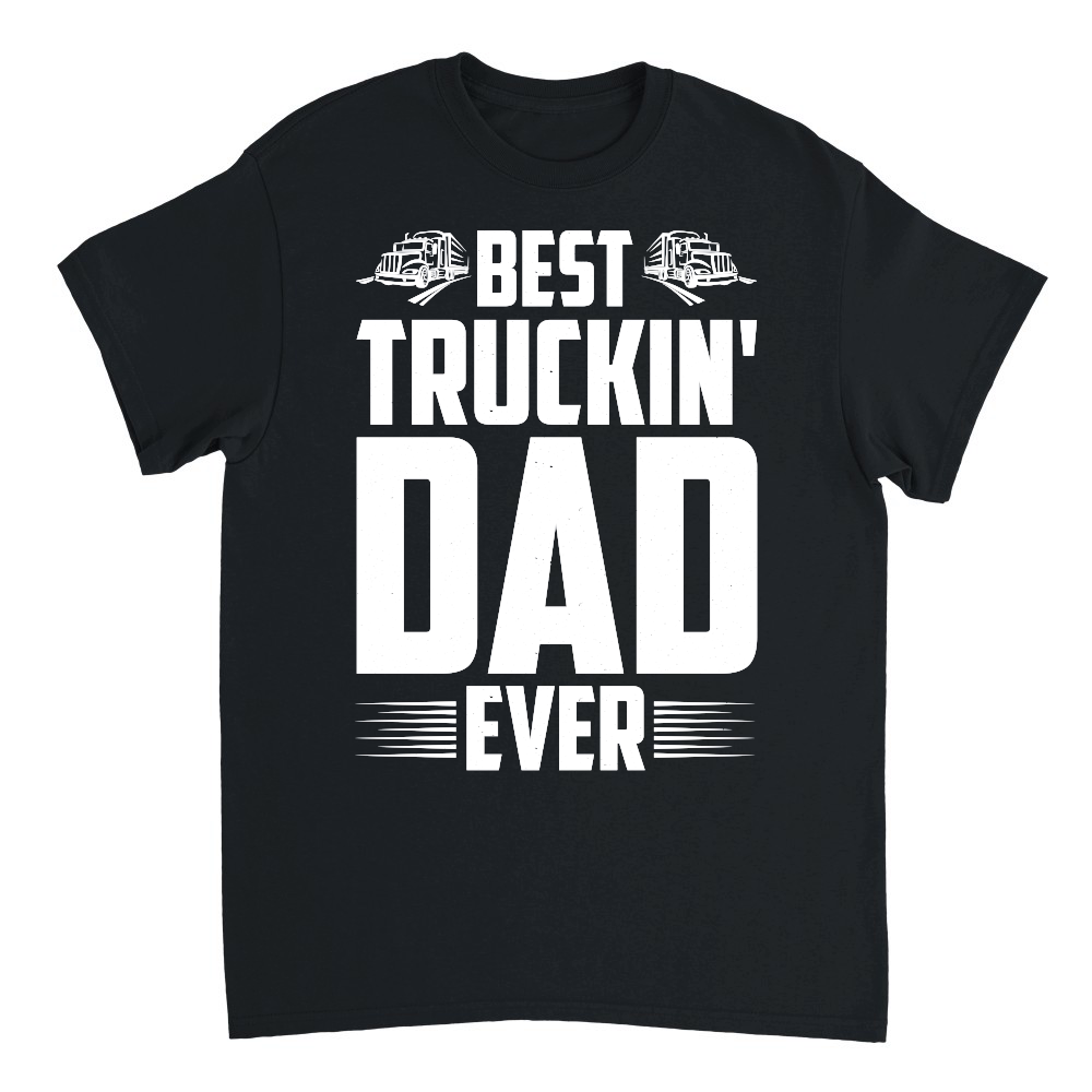 Best Truckin' Dad Ever