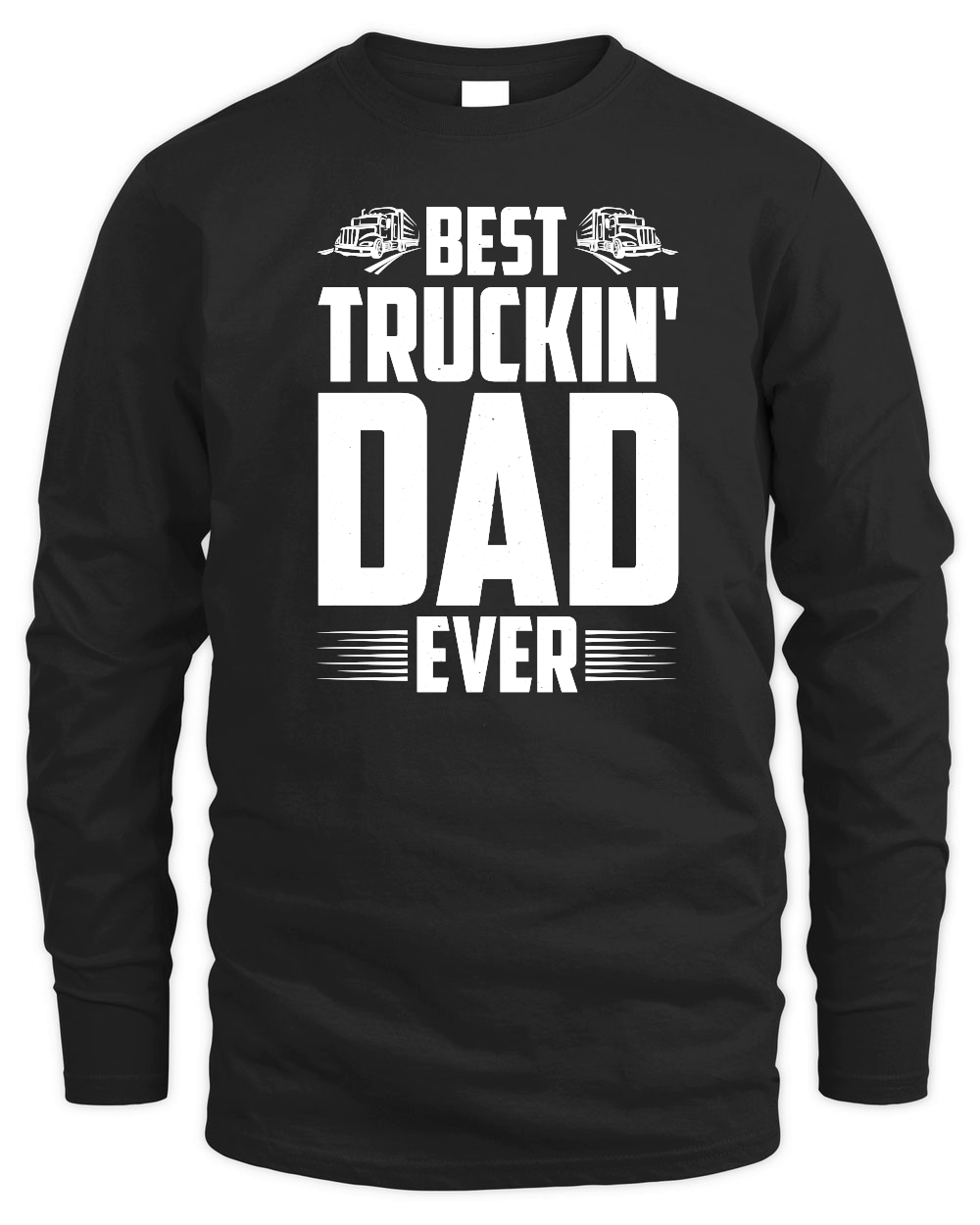 Best Truckin' Dad Ever