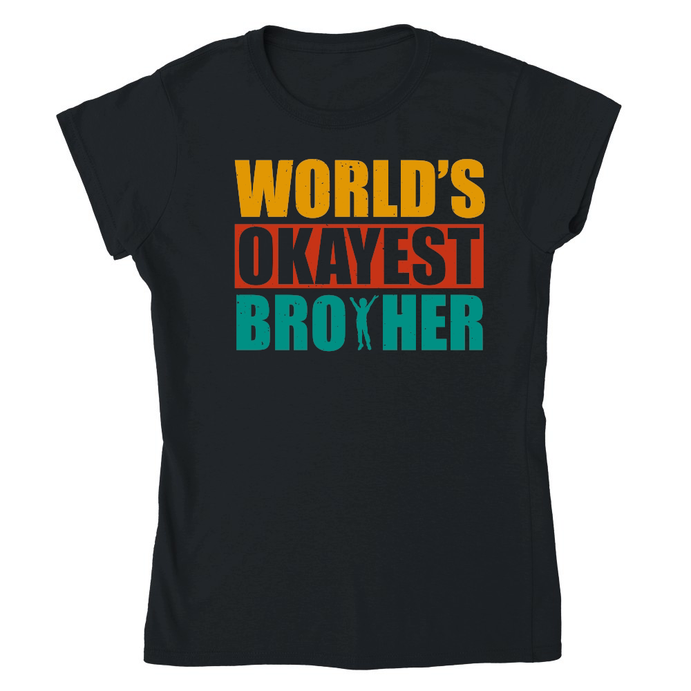 World's Okayest Brother