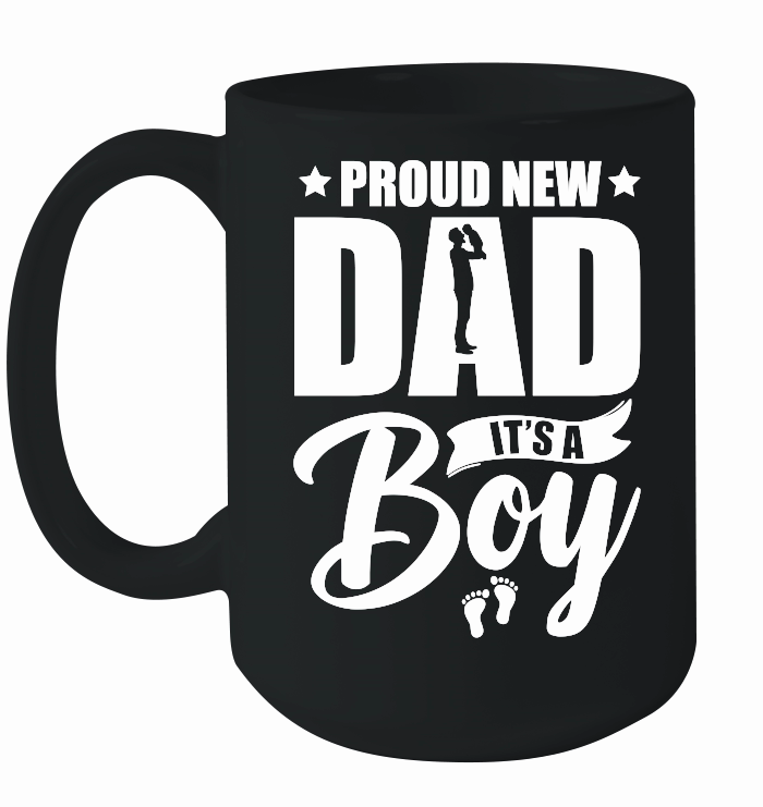 Proud New Dad Its A Boy