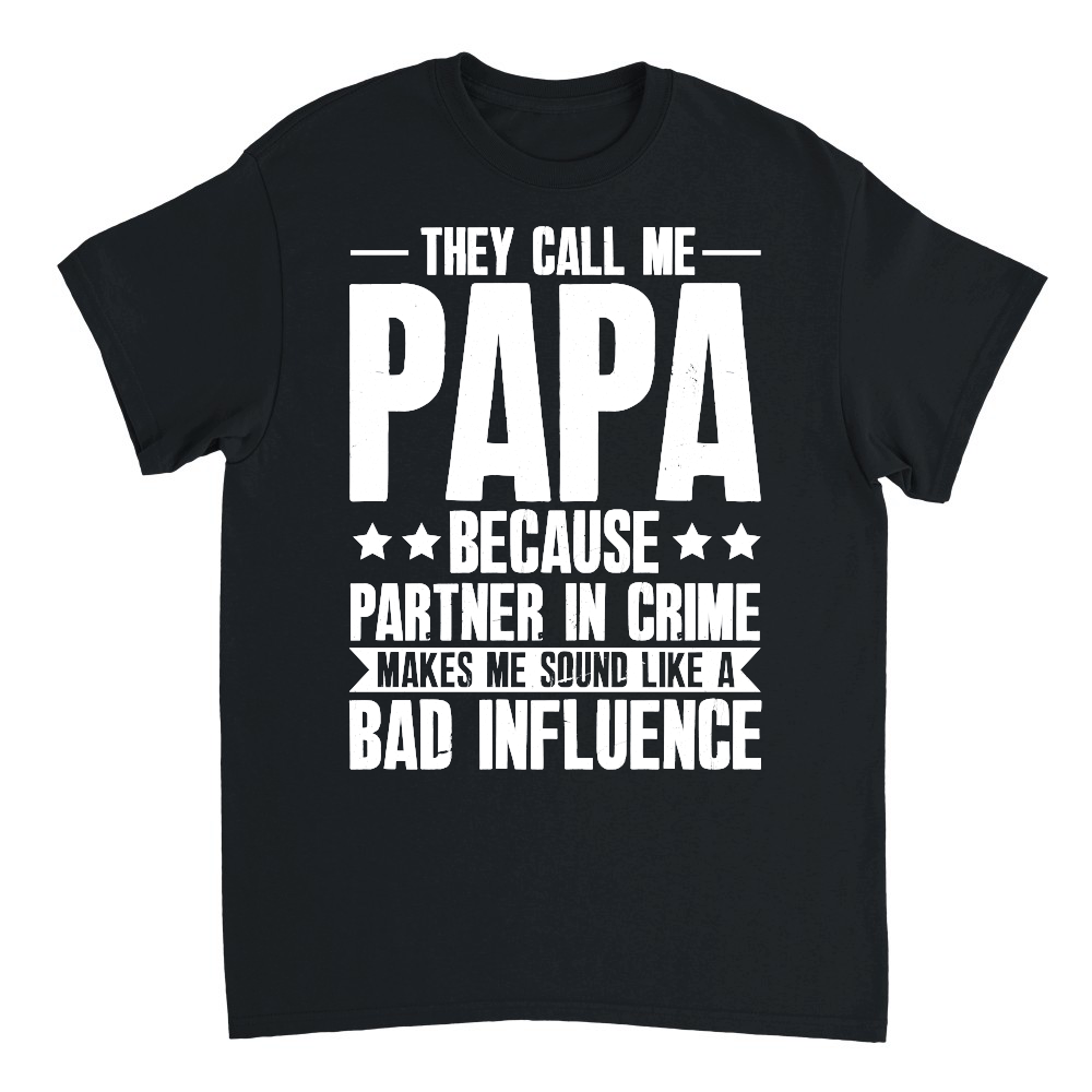 They Call Me Papa Because Partner In Crime