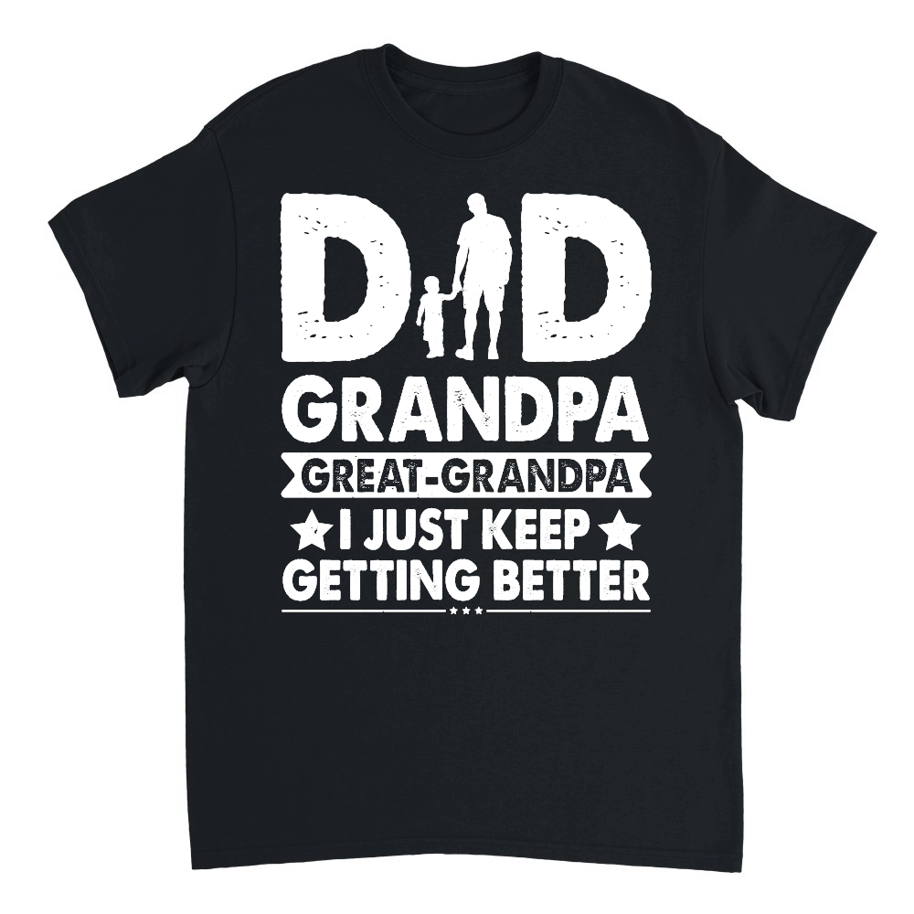 Dad Grandpa Great Grandpa