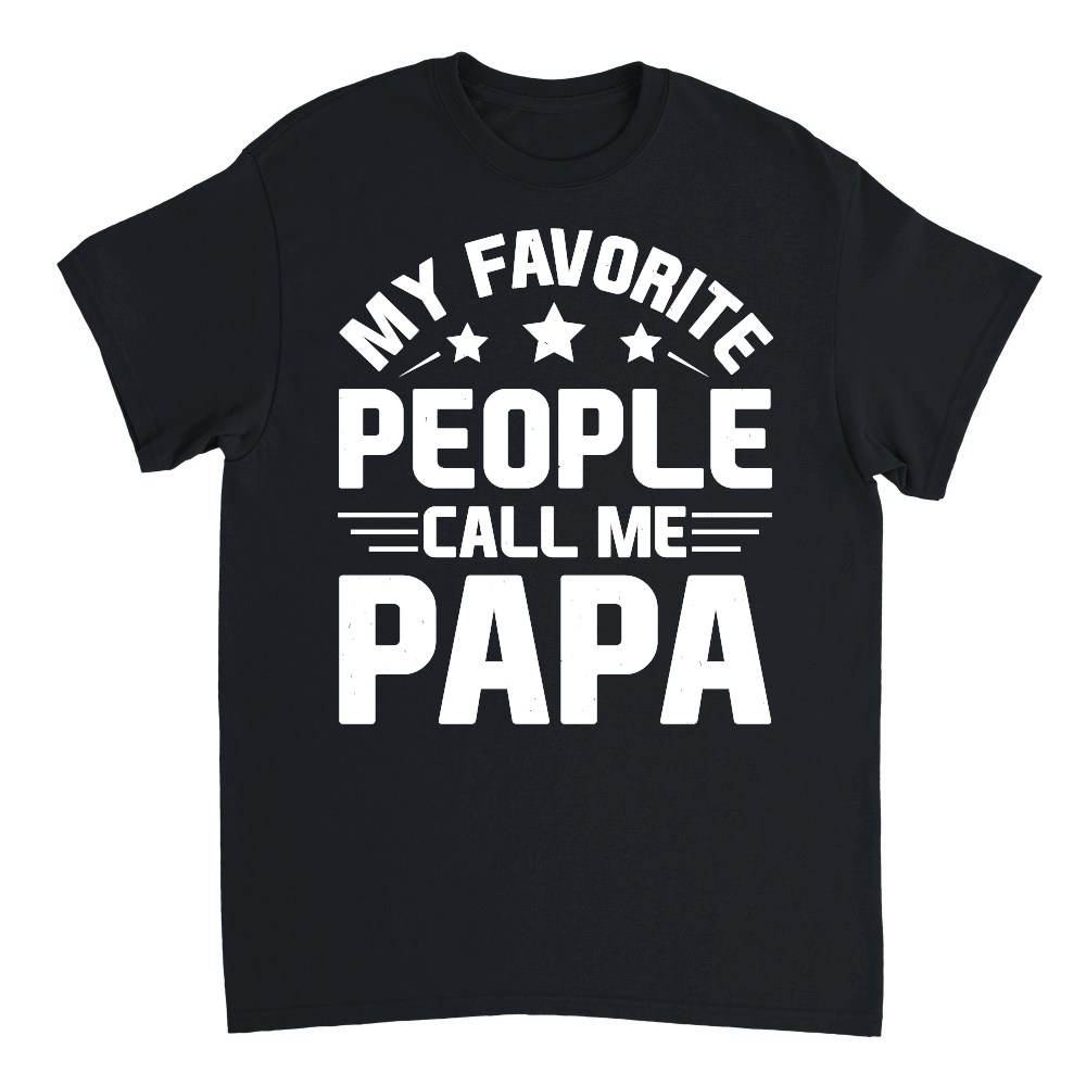 My Favorite People Call Me Papa