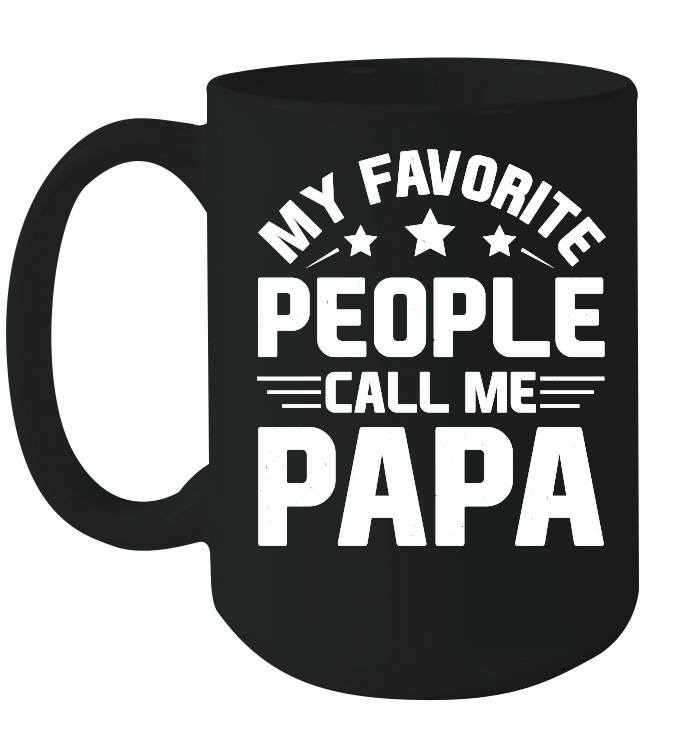 My Favorite People Call Me Papa