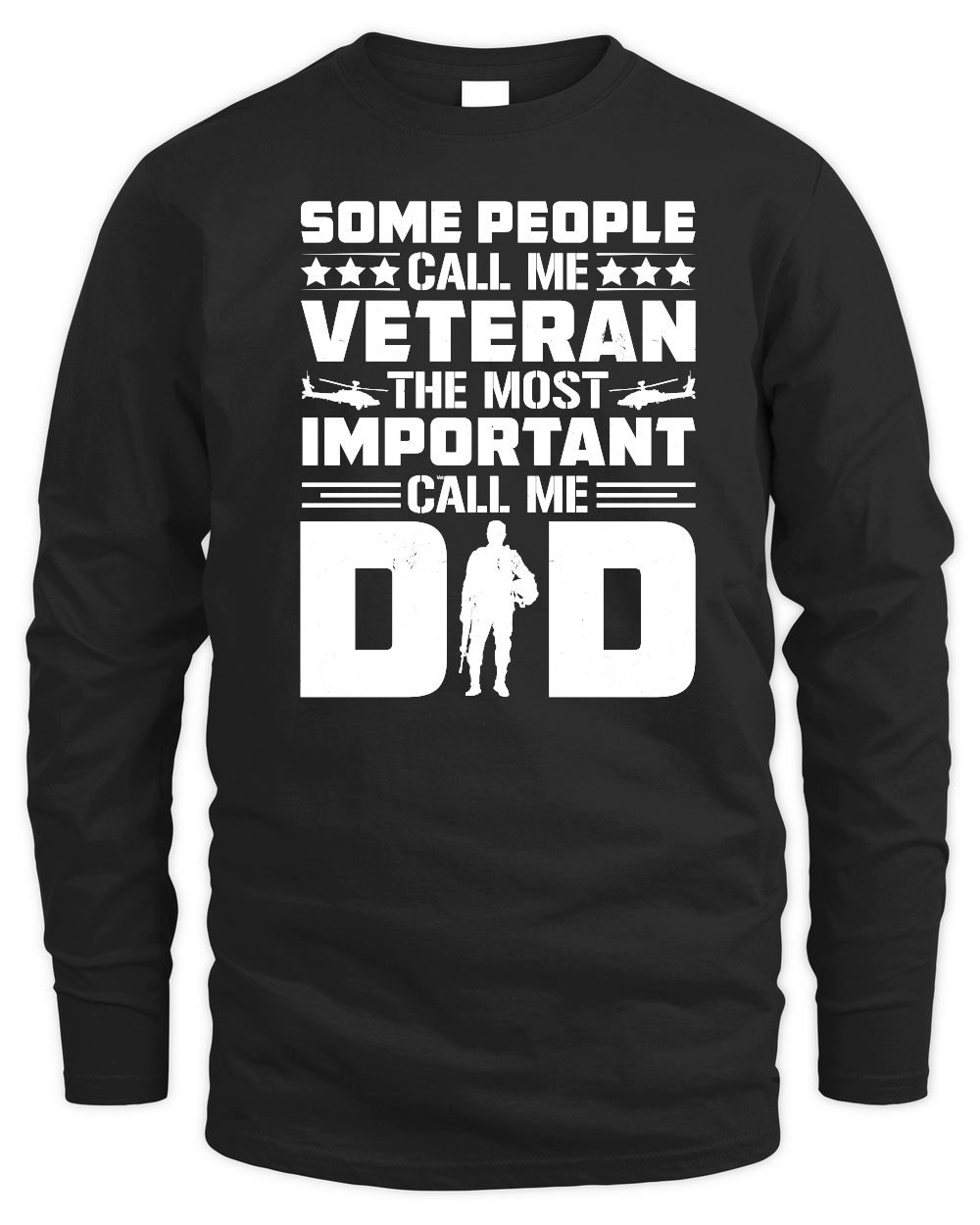 Some People Call me Veteran Dad