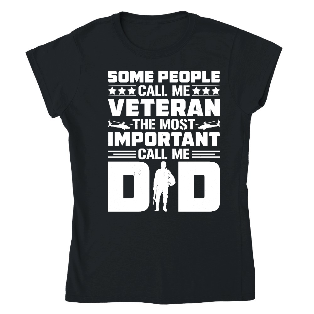 Some People Call me Veteran Dad