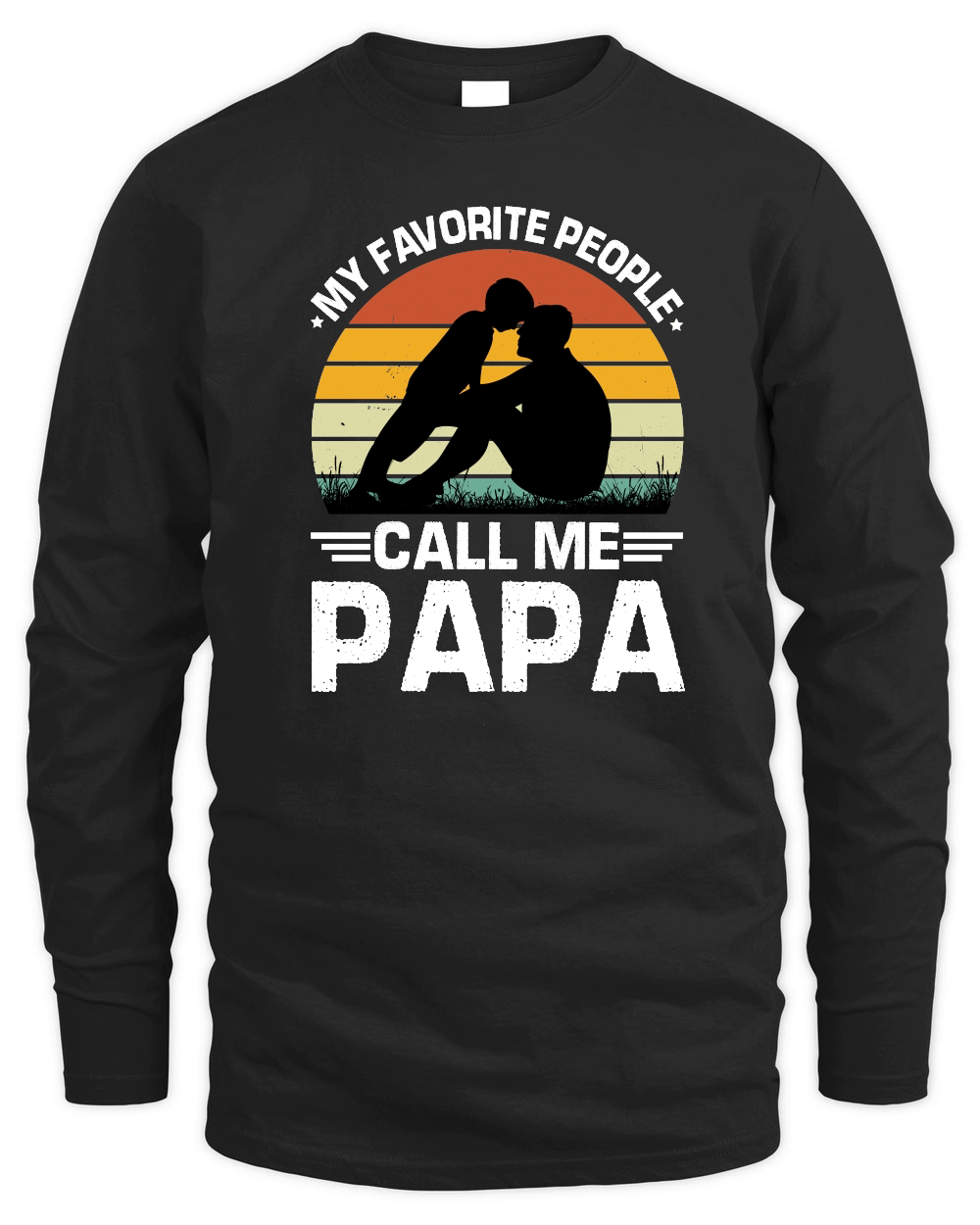 My Favorite People Call Me Papa