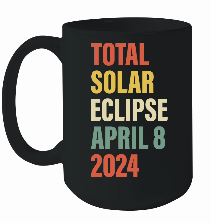 Total Solar Eclipse April 8 2024 Totality Astronomy Lover