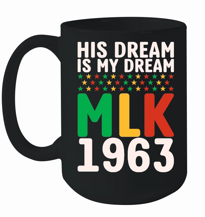 Vintage His Dream Is My Dream! MLK, Martin Luther King Jr.