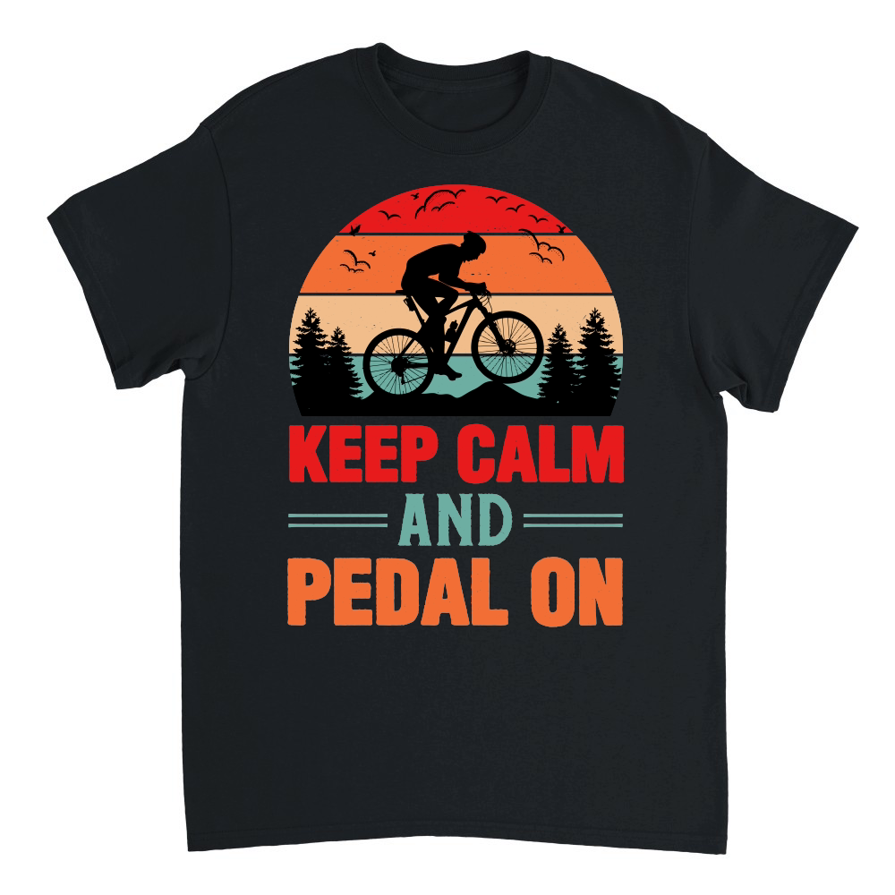 Keep Calm And Pedal On Cycling