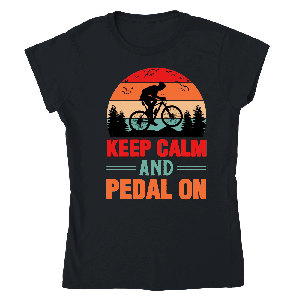 Keep Calm And Pedal On Cycling